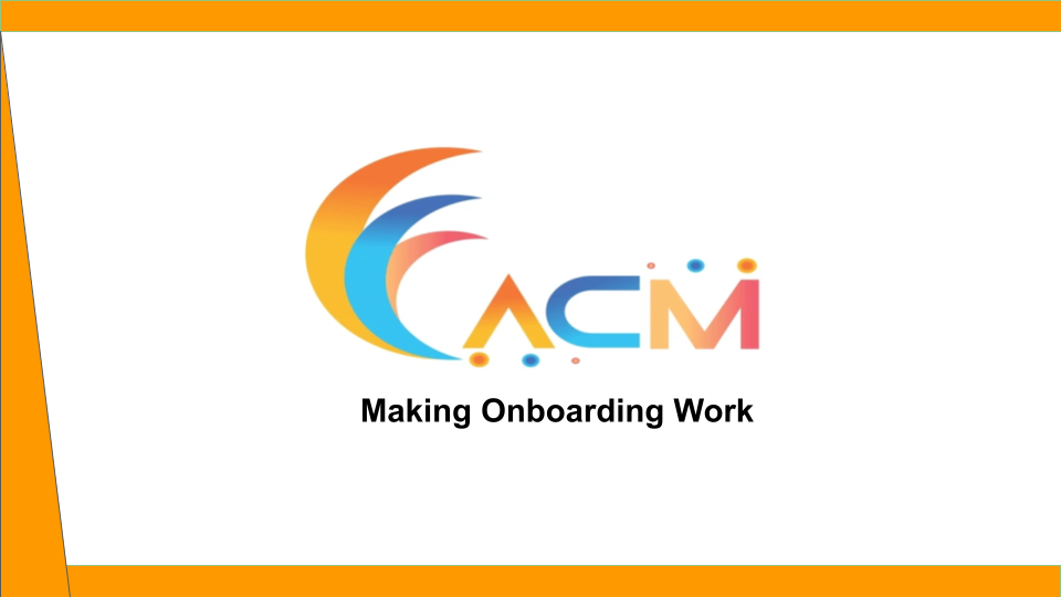 Case Study: Making Onboarding Work